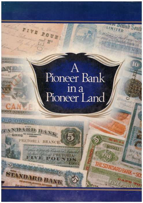 A Pioneer Bank in a Pioneer Land