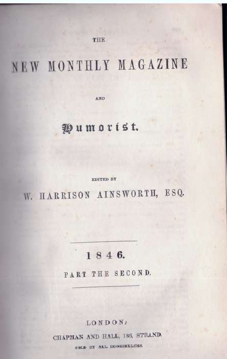 The New Monthly Magazine and Humorist - 1847 Part The Second