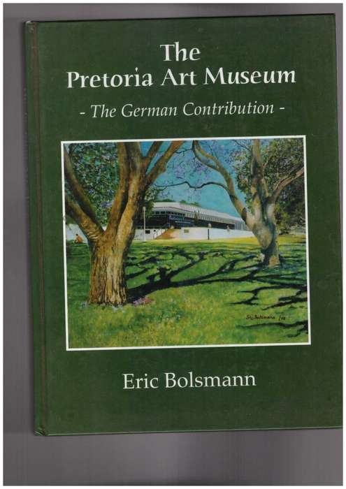 The Pretoria Art Museum - The German Contribution