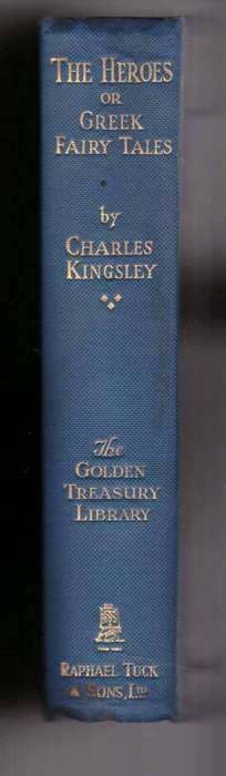 The Heroes or Greek Fairy Tales