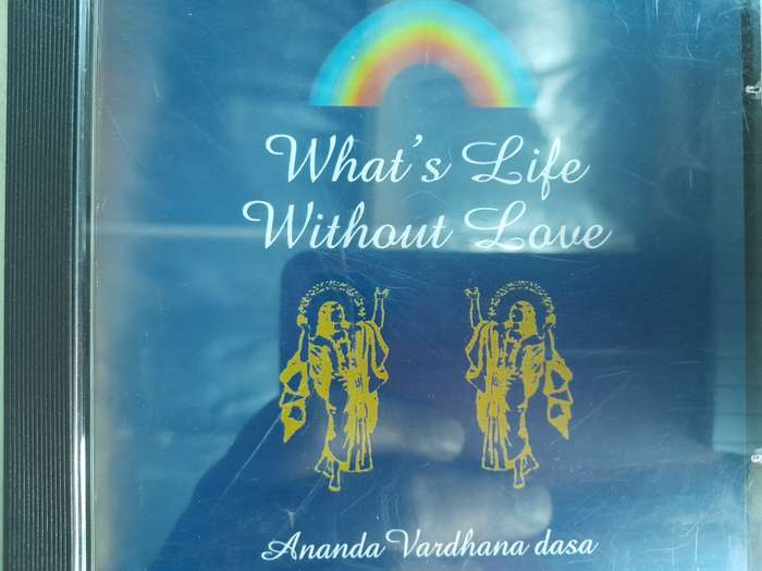Whats Life without Love - Ananda Wardhana Dasa