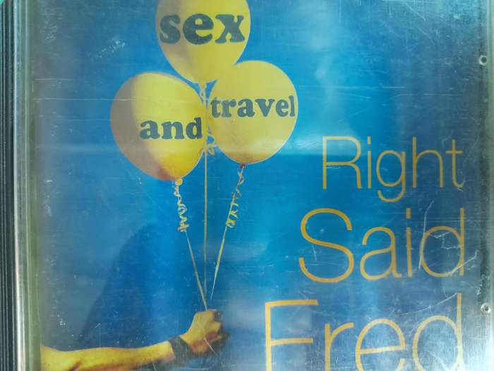 Right Said Fred - Sex and travel