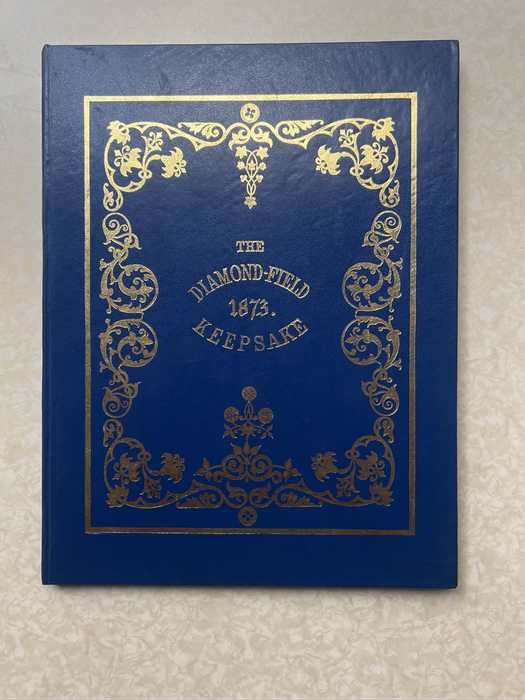 The Diamond-Field Keepsake 1873