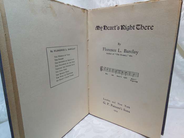 My heart is right there - Florence L Barclay (First edition 1914)