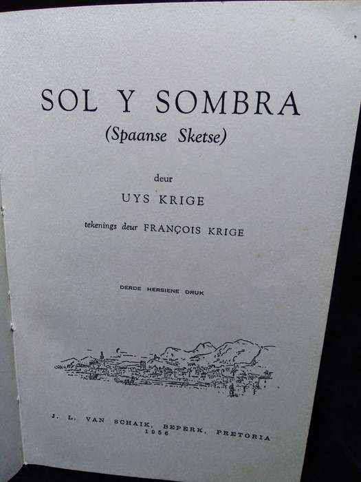 Sol Y Sombra - Uys Krige 1956