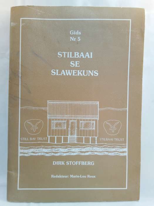 Stilbaai se slawekuns (Gids nr 5) - Dirk Stoffberg
