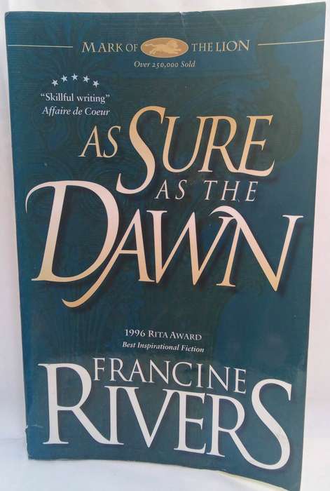As Sure as the Dawn - Francine Rivers