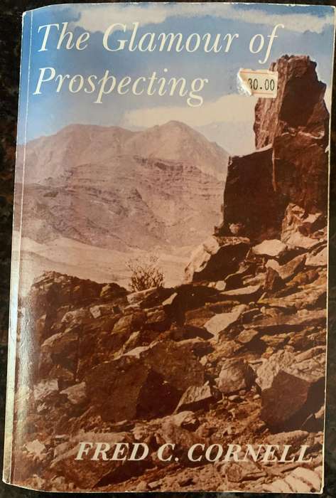 The Glamour of Prospecting - Fred C Cornell