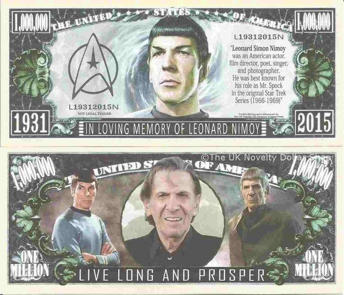 IN LOVING MEMORY OF LEONARD NIMOY MILLION DOLLAR NOVELTY  BILL