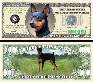 MINIATURE PINSCHER DOG LOVERS NOVELTY MILLION DOLLAR BILL