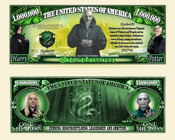 SLYTHERIN MILLION DOLLAR BILL ( Harry Potter )