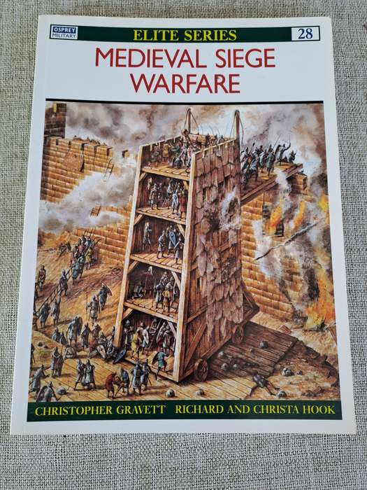 Medieval Siege Warfare - Osprey Elite Series #28