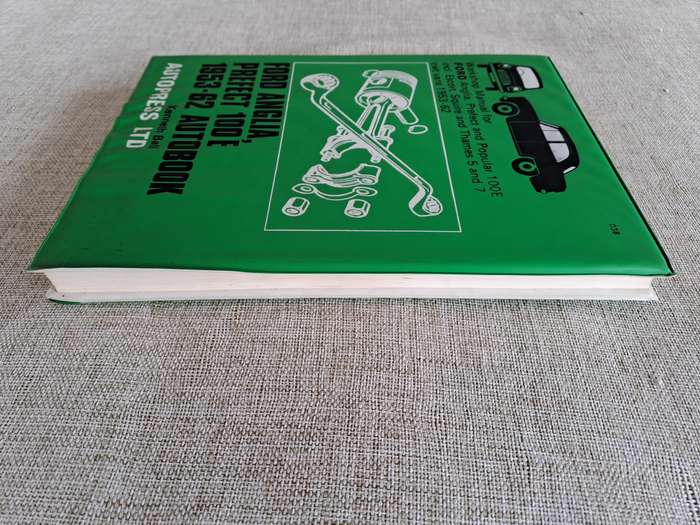 Ford Anglia, Prefect 100E 1953 to 1962 Workshop Manual - Autopress