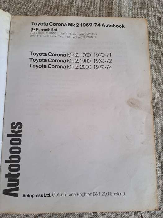 Toyota Corona MK2 1969-74 Owners Workshop Manual - Autobooks