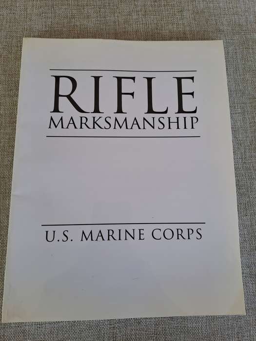 Rifle Marksmanship - U.S. Marine Corps