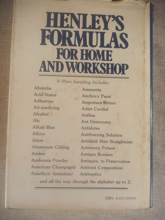 Henley's Formulas for Home and Workshop: