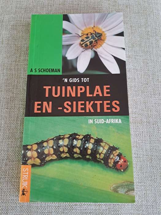 n Gids Tot Tuinplae en Siektes in Suid-Afrika