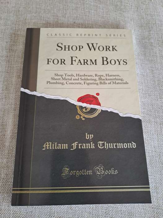 Shop Work for Farm Boys (Classic Reprint) - Milam F. Thurmond