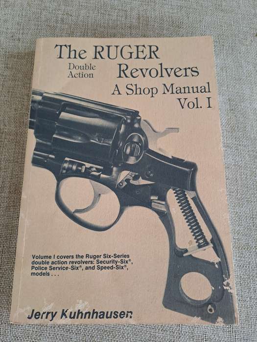 The Ruger Double Action Revolvers: A Shop Manual Vol. 1