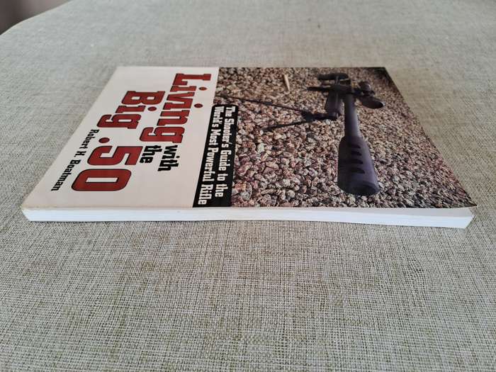 Living with the Big .50 (50-caliber rifle)