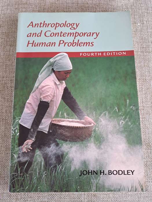 Anthropology and Contemporary Human Problems  4th Edition