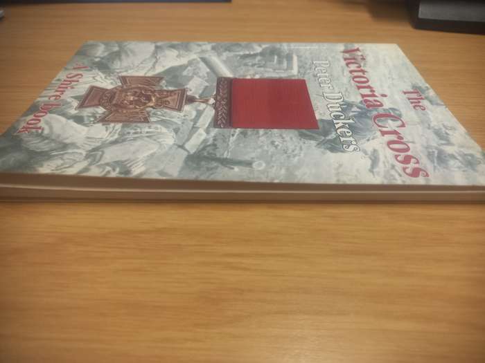The Victoria Cross  Peter Duckers (A Shire Book)