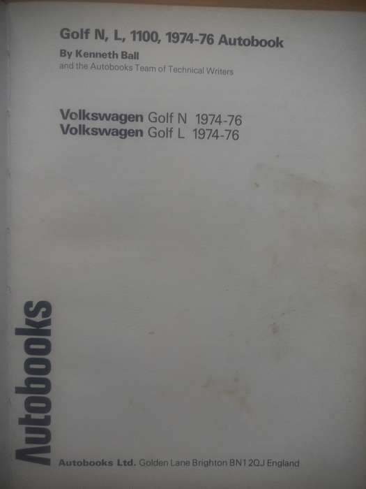 Golf N, L 1100 - Owners Workshop Manual - 1974 to 1976 - Autobook 881