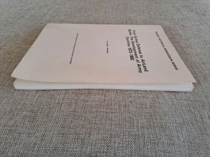 From Active Defense to AirLand Battle: The Development of Army Doctrine, 1973-1982