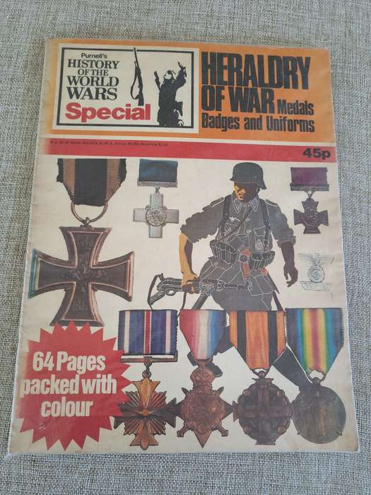 Heraldry of War: Medals, Badges and Uniforms - Purnell`s History of The World Wars Special