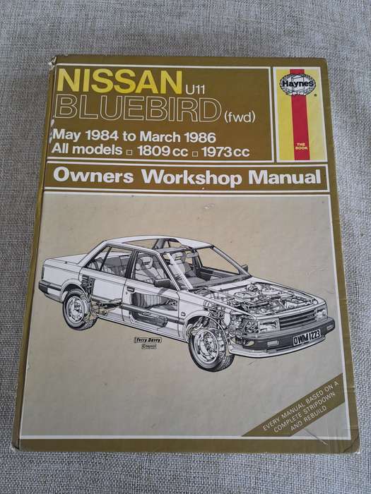 Nissan Bluebird Owners Workshop Manual 1984 to 1986 - Haynes