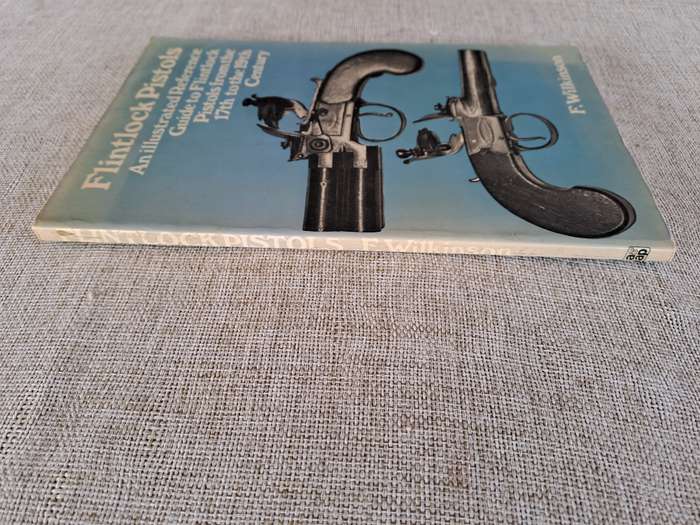 Flintlock Pistols: An Illustrated Guide to Flintlock pistols from the 17th to the 19th Century