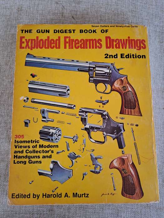 The Gun Digest Book of Exploded Firearms Drawings - 2nd Edition