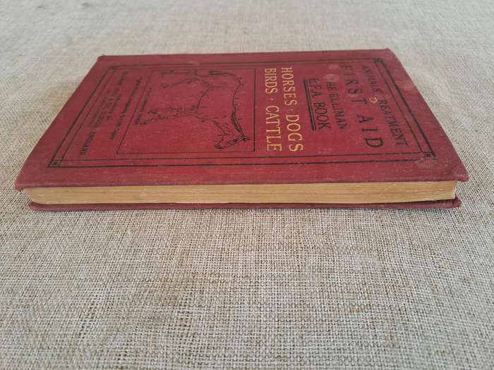Animals treatment First Aid: Horses Dogs Birds & Cattle, The Elliman E.F.A. book