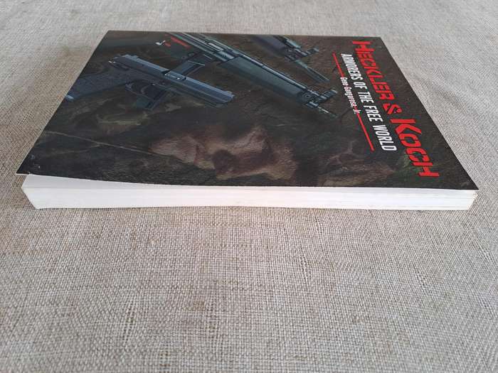 Heckler & Koch: Armorers of the Free World - Gene Gabgarosa, Jr.