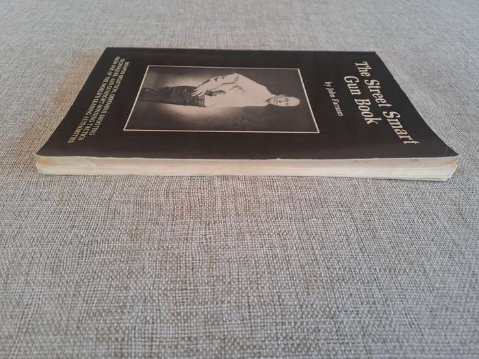 The Street Smart Gun Book - John Farnam