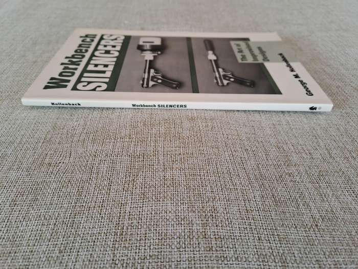 Workbench Silencers: The Art of Improvised Designs - George M. Hollenback