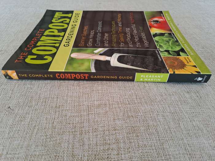 The Complete Compost Gardening Guide  Barbara Pleasant & Deborah Martin