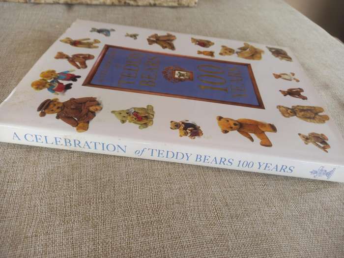 A Celebration of Teddy Bears: 100 Years - Anne Christie