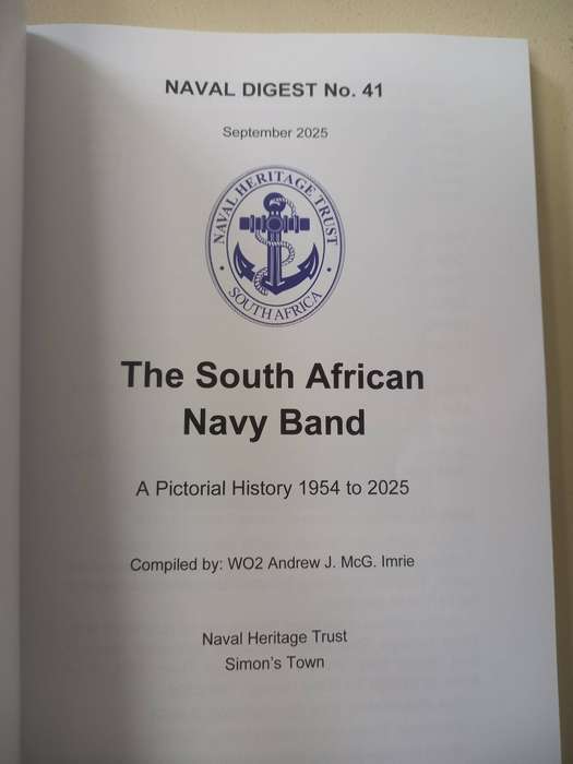 Naval Digest - The South African Navy band - 1954-2025 - No. 41 - Sept 25