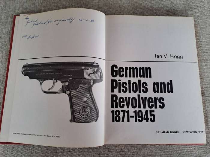 German Pistols and Revolvers 1871-1945 - Ian V. Hogg