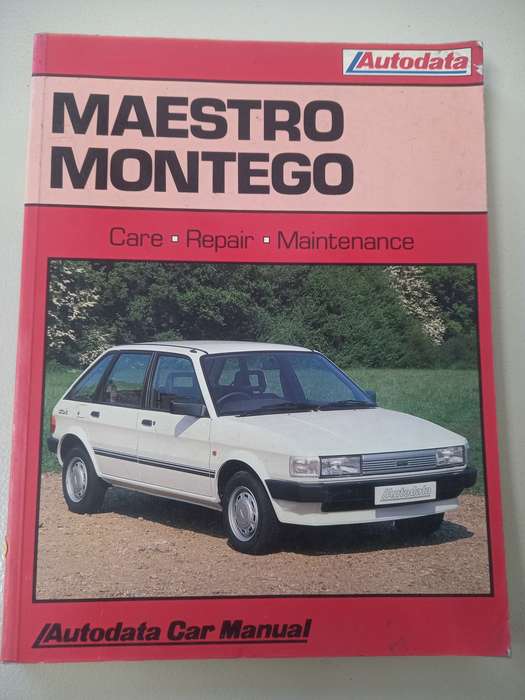 Maestro / Montego - Autodata - Car Repair Manual