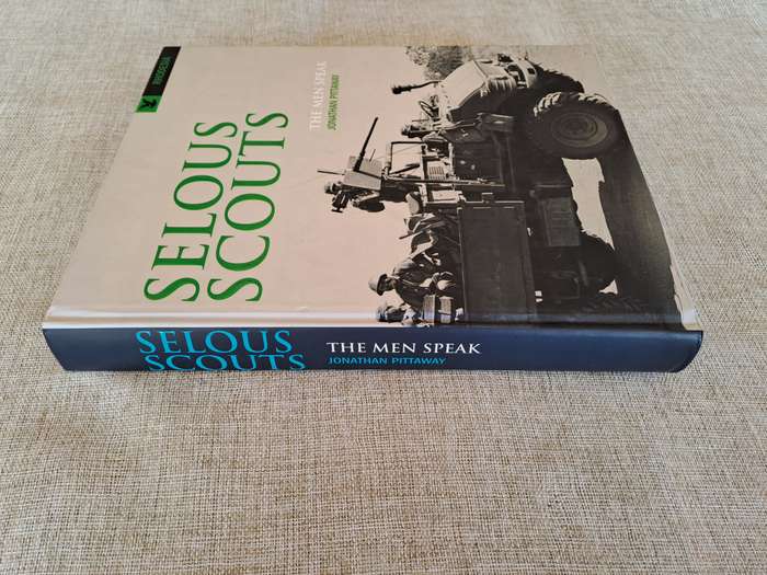 Selous Scouts Rhodesia: The Men Speak - Jonathan Pittaway - **SIGNED**
