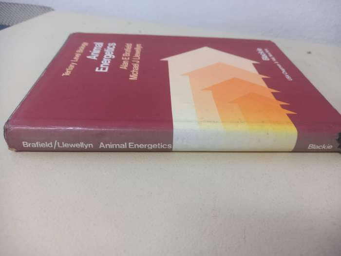 Animal Energetics - Tertiary Level Biology - Alan E Brafield , Michael J Llewellyn