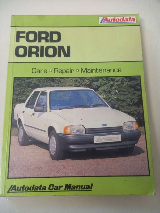 Ford Orion - Autodata - Autodata Care and Repair Manual