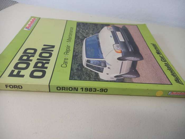 Ford Orion - Autodata - Autodata Care and Repair Manual