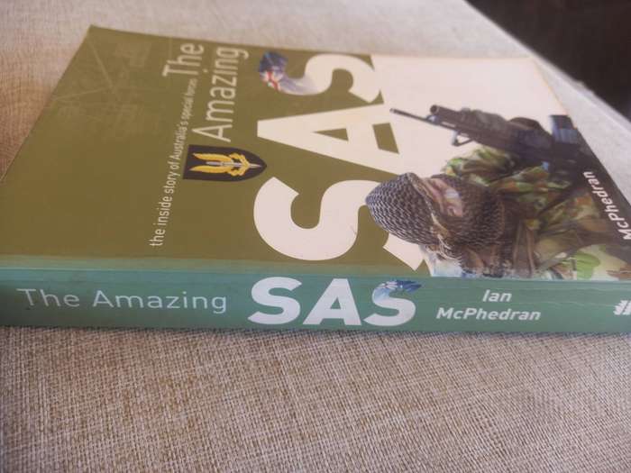 The Amazing SAS: The Inside Story of Australia's Special Forces - Ian McPhedran