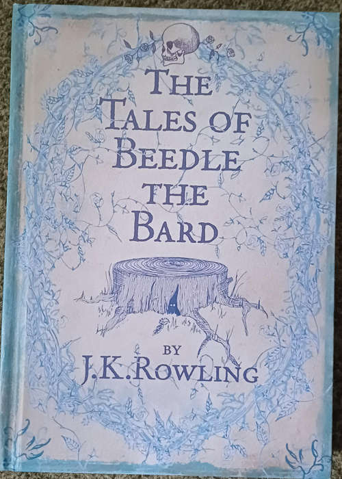 The Tales of Beedle the Bard - J k Rowlings