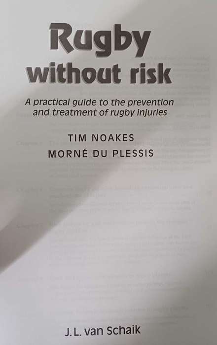 Rugby without risk - Tim Noaks & Morne du Plessis