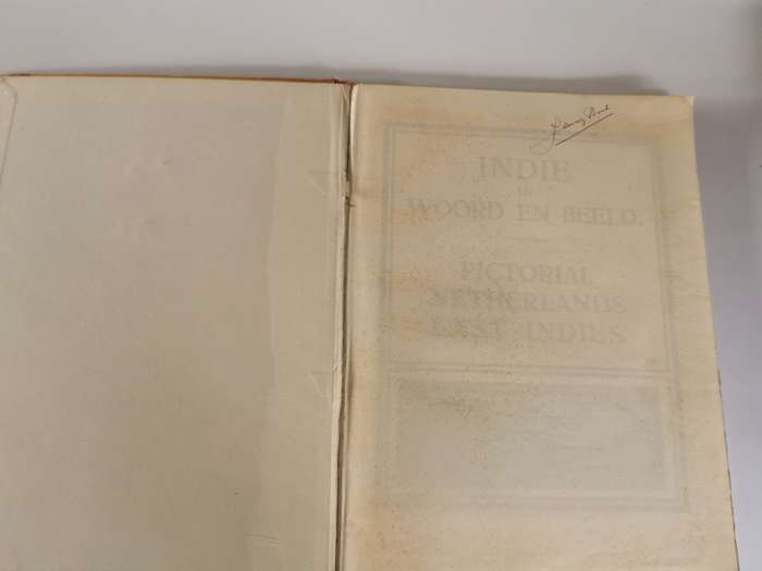 Indie in Woord en Beeld, Pictorial Netherlands * East Indies by Gent L.F.