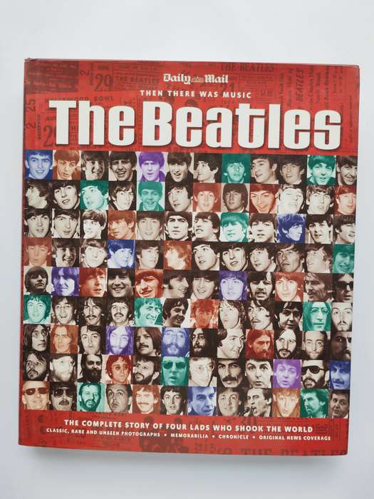 The Beatles, Then There Was Music by Tim Hill